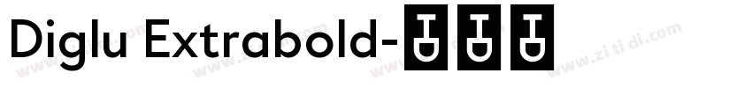 Diglu Extrabold字体转换